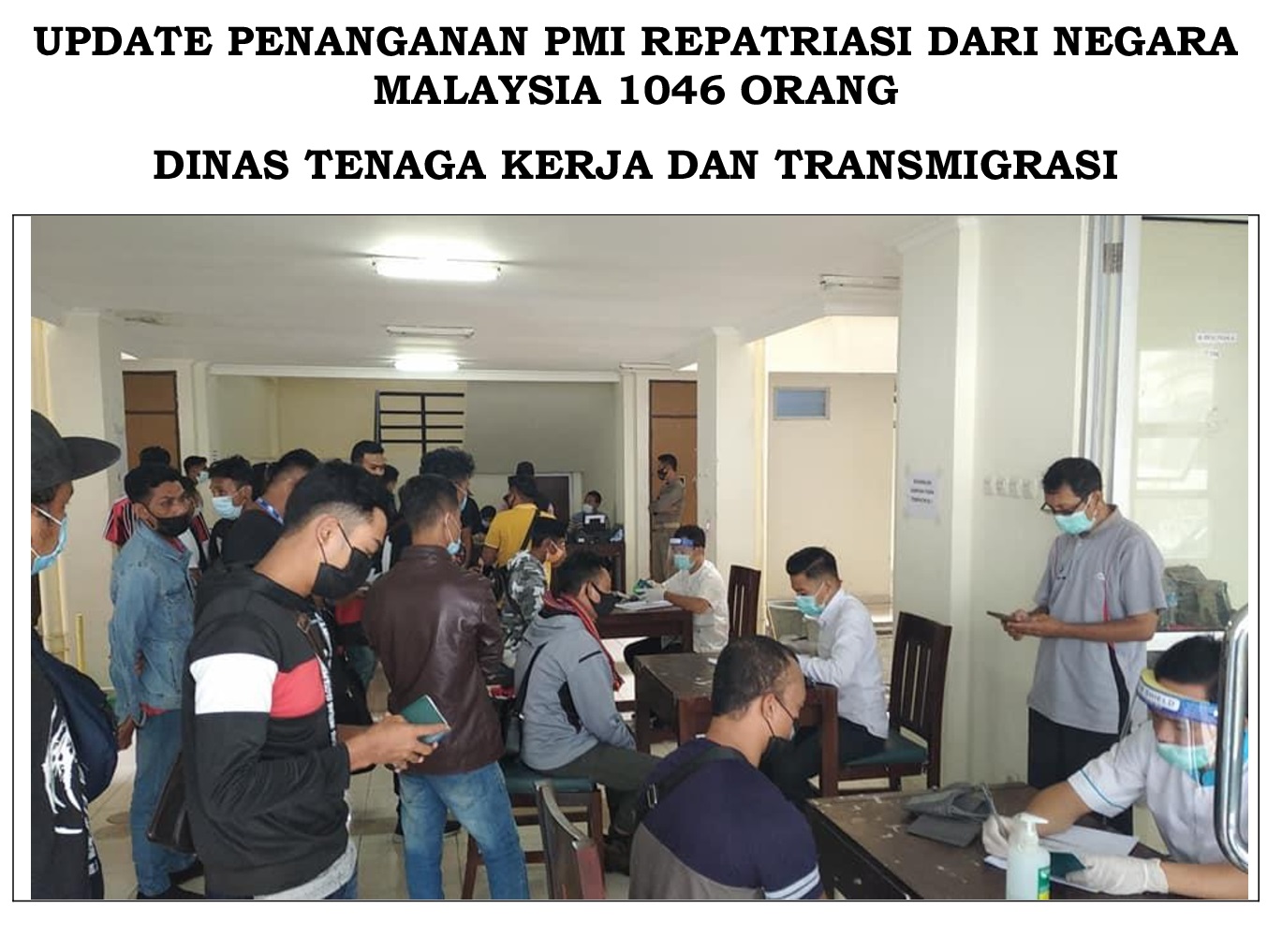Update !! Penanganan PMI Repatriasi dari Negara Malaysia 1046 Orang.